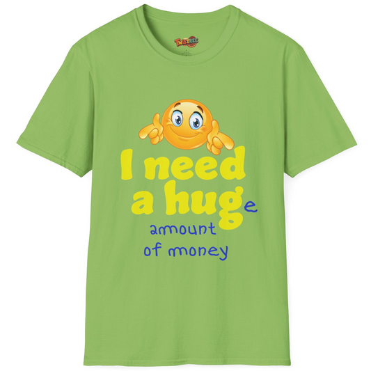 I need a hug T-Shirt